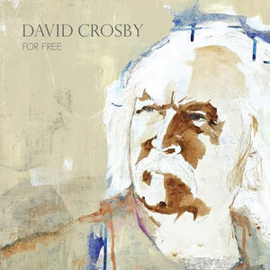 DAVID CROSBY - FOR FREE CD