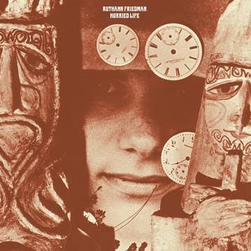 RUTHANN FRIEDMAN - HURRIED LIFE RSD 2021 VINYL