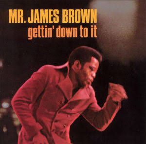 JAMES BROWN - GETTIN' DOWN TO IT VINYL