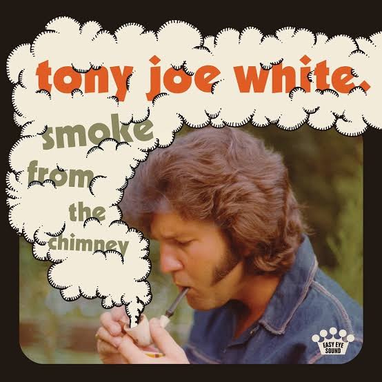 TONY JOE WHITE - SMOKE FROM THE CHIMNEY VINYL