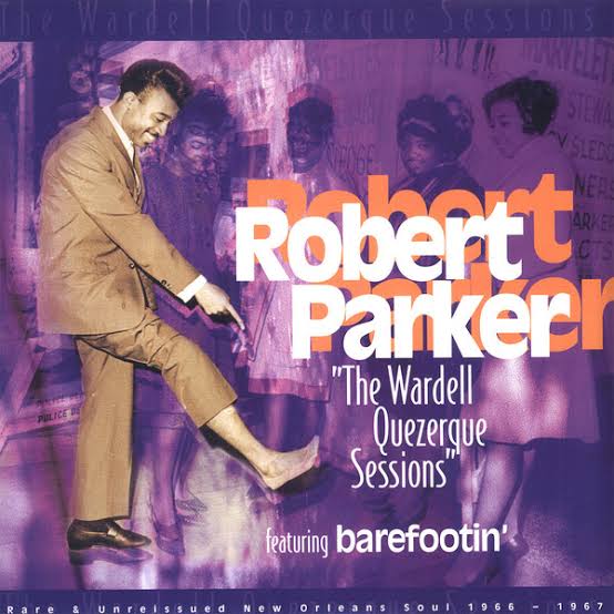 ROBERT PARKER - THE WARDELL QUEZERQUE SESSIONS VINYL