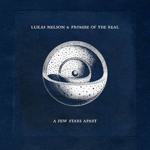 LUKAS NELSON AND THE PROMISE OF THE REAL - A FEW STARS APART ("INK & PAINT" COLOURED) VINYL
