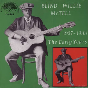 BLIND WILLIE MCTELL - THE EARLY YEARS 1927-1933 (COLOURED) VINYL