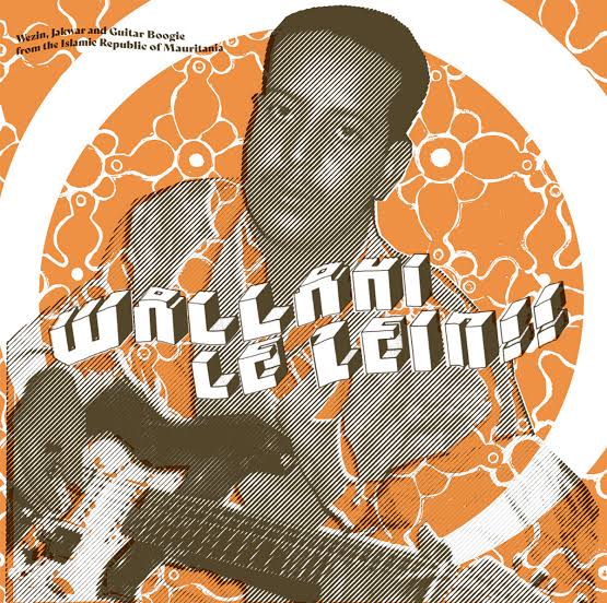 VARIOUS ARTISTS - WALLAHI LE ZEIN!!: WEZIN, JAKWAR AND GUITAR BOOGIE FROM THE ISLAMIC REPUBLIC OF MAURITANIA VINYL