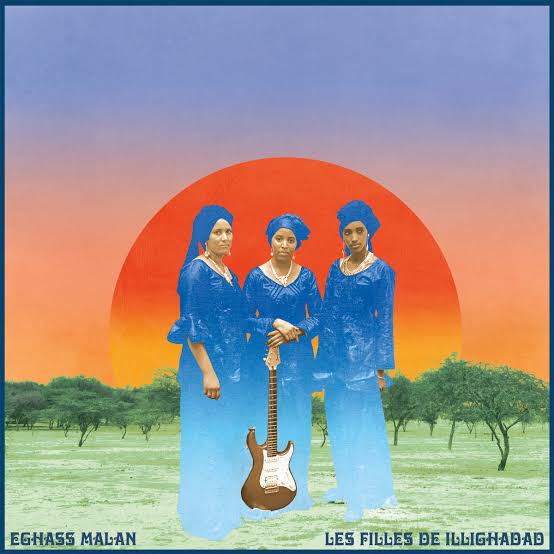EGHASS MALAN - LES FILLES DE ILLIGHADAD VINYL