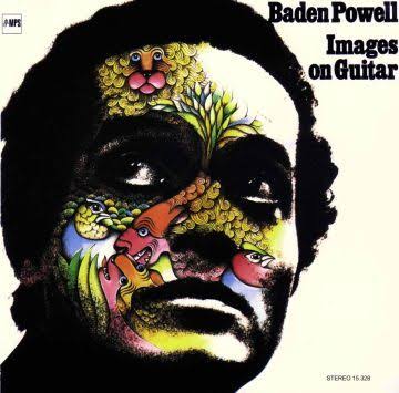BADEN POWELL - IMAGES ON GUITAR VINYL