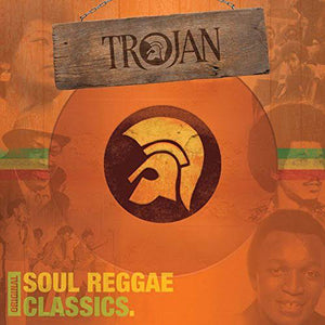 VARIOUS - TROJAN RECORDS - SOUL REGGAE CLASSICS VINYL