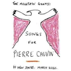 MOUNTAIN GOATS - SONGS FOR PIERRE CHUVIN VINYL