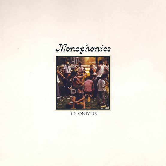 MONOPHONICS - ITS ONLY US VINYL