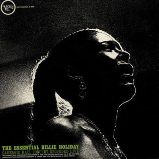 BILLIE HOLIDAY - THE ESSENTIAL BILLIE HOLIDAY: CARNEGIE HALL CONCERT VINYL
