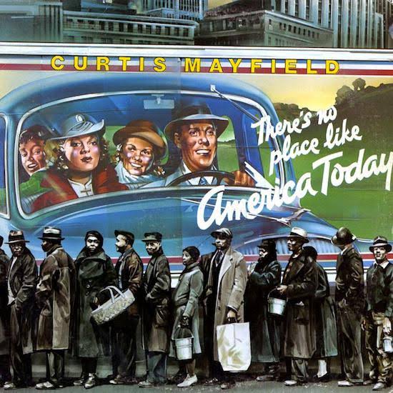 CURTIS MAYFIELD - THERE'S NO PLACE LIKE AMERICA TODAY VINYL