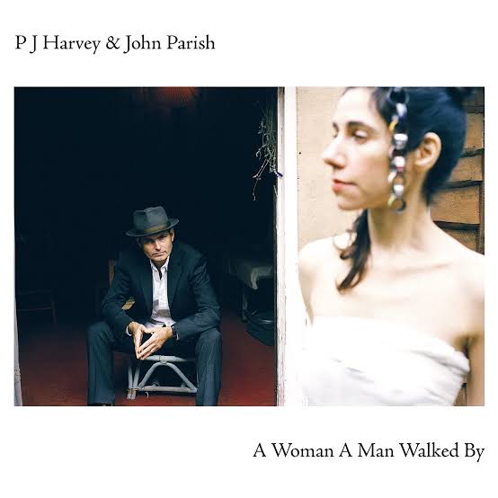 PJ JARVEY AND JOHN PARISH - A WOMAN A MAN WALKED BY VINYL