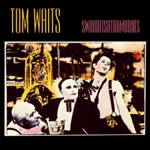 TOM WAITS - SWORDFISHTROMBONES VINYL
