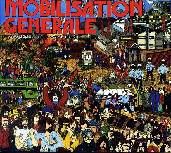 VARIOUS - MOBILISATION GENERALE: PROTEST AND SPIRIT JAZZ FROM FRANCE 1970-1976 (2LP) VINYL