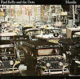 PAUL KELLY AND THE DOTS - MANILA (USED VINYL 1982 AUS M EX)