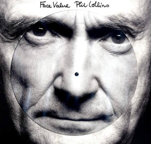 PHIL COLINS - FACE VALUE (PICTURE DISC VINYL)