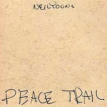 NEIL YOUNG - PEACE TRAIL CD