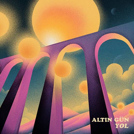 ALTIN GUN - YOL (GOLD COLOURED) VINYL