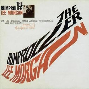 LEE MORGAN - THE RUMPROLLER VINYL