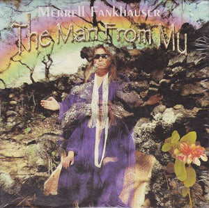 MERRELL FANKHAUSER - THE MAN FROM MU (USED VINYL 2000 U.S. M- M-)