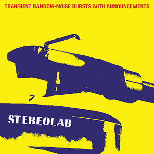 STEREOLAB - TRANSIENT RANDOM NOISE BURSTS WITH ANNOUNCEMENTS (EXPANDED EDITION) (2LP) VINYL