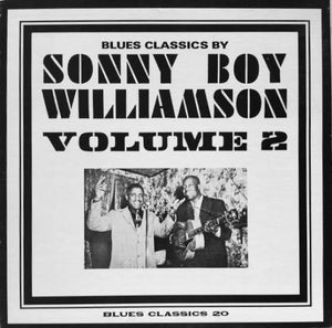 SONNY BOY WILLIAMSON - BLUES CLASSICS BY SONNY BOY WILLIAMSON VOLUME 2 (USED VINYL US M- EX)