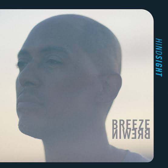 BREEZE BREWIN - HINDSIGHT VINYL