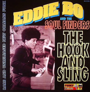EDDIE BO AND THE SOUL FINDERS - THE HOOK AND SLING VINYL