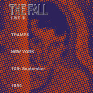 FALL - LIVE @ TRAMPS NEW YORK 10TH SEPTEMBER 1994 VINYL