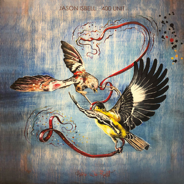 JASON ISBELL & 400 UNIT - HERE WE REST VINYL
