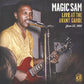 MAGIC SAM - LIVE AT THE AVANT GARDE (2LP) VINYL
