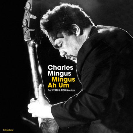 CHARLES MINGUS - MINGUS AH UM (STEREO AND MONO VERSIONS) (2LP) VINYL