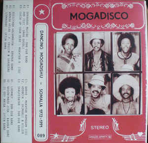VARIOUS - MOGADISCO: DANGING MOGADISHU SOMALIA 1972-1991 (2LP) VINYL