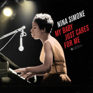 NINA SIMONE - MY BABY JUST CARES FOR ME VINYL