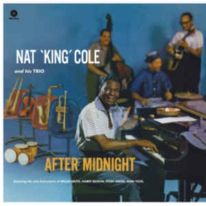 NAT KING COLE - AFTER MIDNIGHT (BLUE COLOURED) VINYL