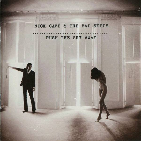 NICK CAVE & THE BAD SEEDS - PUSH THE SKY AWAY VINYL