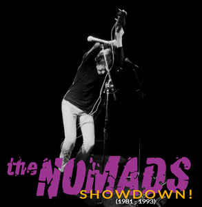 NOMADS - SHOWDOWN 1981-1993 (3LP) VINYL