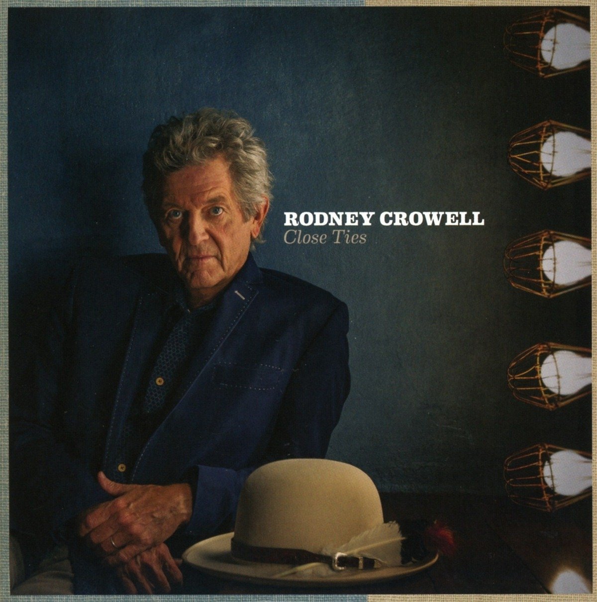 RODNEY CROWELL - CLOSE TIES VINYL