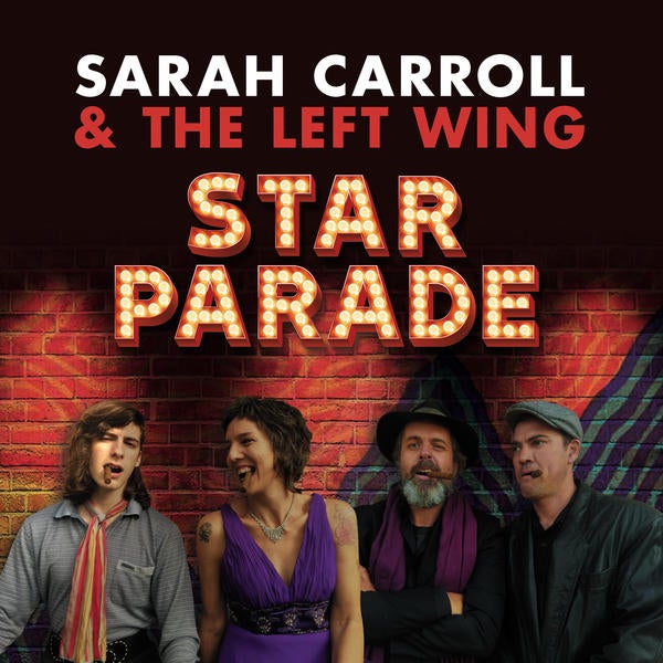 SARAH CARROLL & THE LEFT WING - STAR PARADE CD