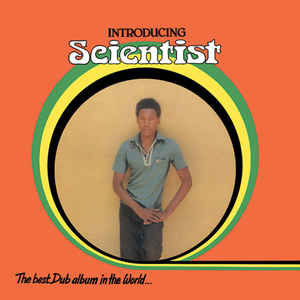 SCIENTIST - INTRODUCING SCIENTIST VINYL