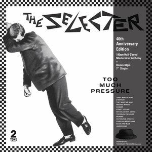 SELECTER - TOO MUCH PRESSURE LIMITED EDITION 40TH ANNIVERSARY EDITION (LP + 7") (CLEAR COLOURED) VINYL