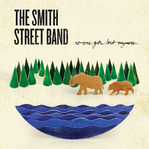 SMITH STREET BAND - NO ONE GETS LOST ANYMORE (+7") VINYL