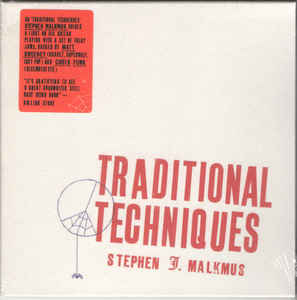STEPHEN J. MALKMUS - TRADITIONAL TECHNIQUES VINYL