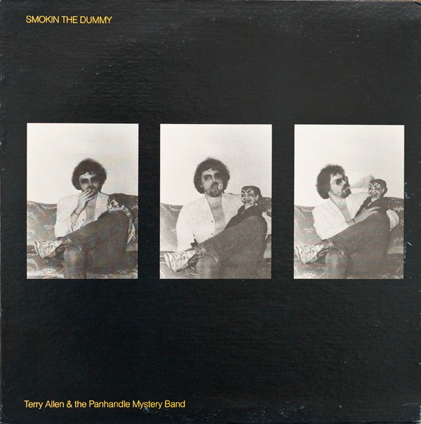 TERRY ALLEN AND THE PANHANDLE MYSTERY BAND- SMOKIN THE DUMMY VINYL