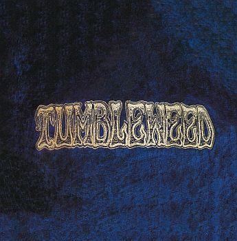 TUMBLEWEED - TUMBLEWEED VINYL