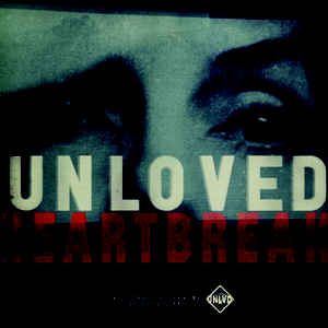 UNLOVED - HEARTBREAK (RED COLOURED) VINYL