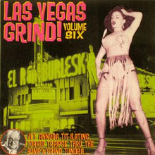Load image into Gallery viewer, VARIOUS ARTISTS - LAS VEGAS GRIND VOL 6 VINYL
