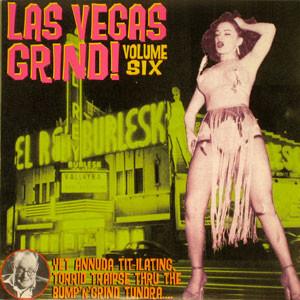 VARIOUS ARTISTS - LAS VEGAS GRIND VOL 6 VINYL