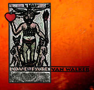VAN WALKER - LOVE FATE CD