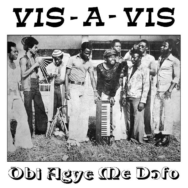 VIS-A-VIS - OBI AGYE ME DOFO VINYL